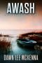 [The Forgotten Coast 06] • Awash (The Forgotten Coast Florida Suspense Series Book 6)